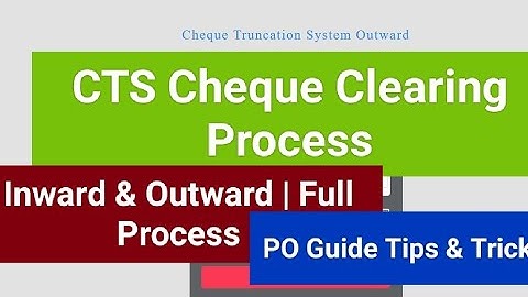 CTS Outward Cheque Clearing | Full Process | Outward #indiapost #postoffice #ctschequeclearance