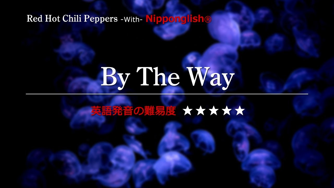  by the way red hot chili peppers 