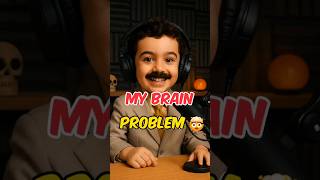 The Harsh Truth About My Brain Dark Humor Short