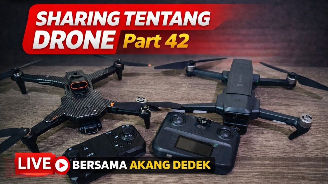 live drone gps dan drone non gps part 42 akang dedek
