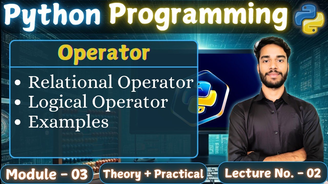 L- 2, Module - 3 || Relational Operator and Logical Operator Examples ...