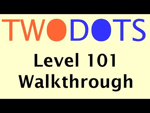 Two Dots Level 101 | TwoDots Level 101