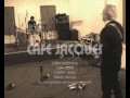 CAFE JACQUES - Meaningless (Instrumental Rehearsal Jam)