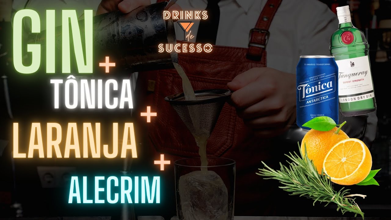 Receita de Drink GIN, TÔNICA, LARANJA e ALECRIM YouTube
