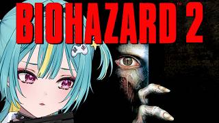 〘 BIOHAZARD 2 (1998) 〙不朽の名作…✨ラジコン操作を愛せっ！初見ハードの女はオリジナルも堪能したい〘 紫電ライム /Varium 〙