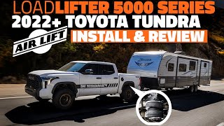 2022+ Tundra AirLift LoadLifter 5000 Air Bags Install & Review | 3rd Gen Toyota Tundra