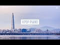 The best of kpop vol3  1 hour piano collection for study