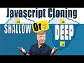 Javascript array and object cloning shallow or deep