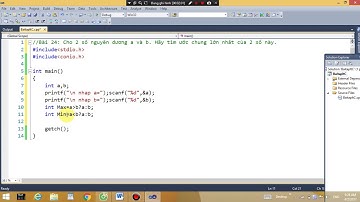 Bài tập 24 Kỹ thuật lập trình.Cho 2 số nguyên dương a và b. Hãy tìm ước chung lớn nhất của 2 số này.
