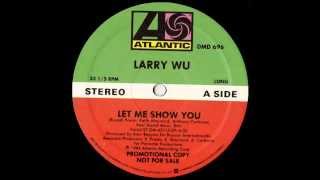 Larry Wu - Let Me Show You (1984) chords