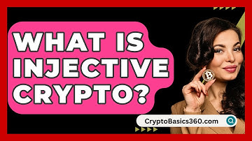 What Is Injective Crypto? - CryptoBasics360.com