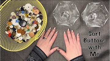 ASMR Sort Buttons with Me - Soft Spoken