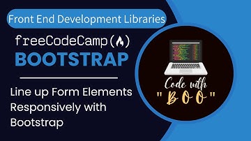 Line up Form Elements Responsively with Bootstrap|Bootstrap18|FrontEnd Devt. Libraries|@freecodecamp