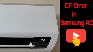 CF Error in Samsung AC | CF in Samsung AC means | DIY