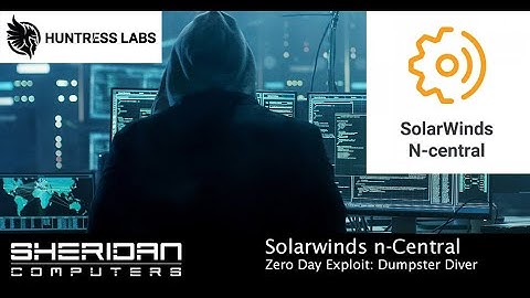 Solarwinds n-Central Exploit - Dumpster Diver