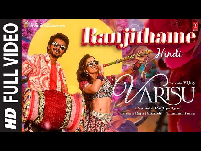 Full Video: Ranjithame (Hindi) Varisu  | Thalapathy Vijay | Rashmika | Vamshi Paidipally | Thaman S class=