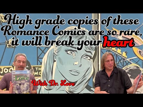 Impossible To Find High Grade Romance Comics With Dr. Love | Vintage Comic Show And Tell