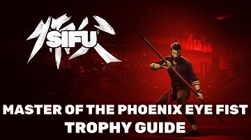 Sifu - Master of the Phoenix Eye Fist Trophy Guide (Use Each Focus Attack at Least Once)
