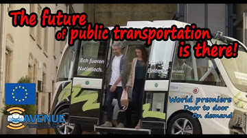 AVENUE H2020 Autonomous shuttles integrated in public transportation in Europe
