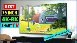 Best 75 Inch 4K Smart TV Reviews in 2022 | Sony BRAVIA XR | Samsung Neo QLED | TCL 6 Series | LG C1
