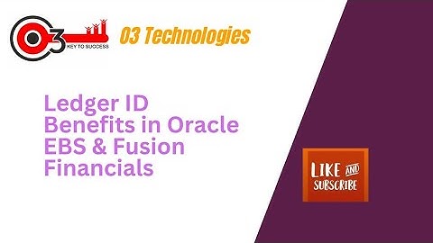 Primary Ledger ID benefits in Oracle General Ledger EBS and Fusion Financials #o3technologies