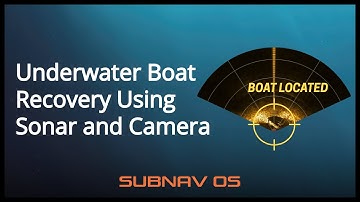 Locating a Boat with Sonar & Camera│SubNav OS
