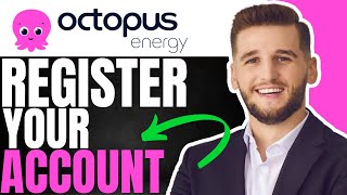 How To Register Octopus Energy | (Quick Tutorial 2025)