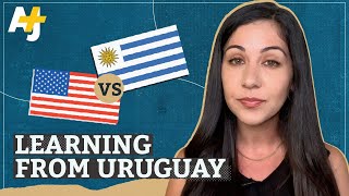 What the U.S. Could Learn From Uruguay’s Progressive Policies