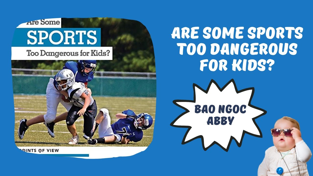 ARE SOME SPORTS TOO DANGEROUS FOR KIDS? YouTube