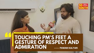Pawan Kalyan Whenever I Touch The Pms Feet Its A True Feeling Comes From My Heart Sosouth