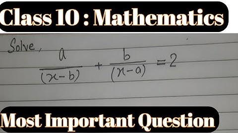 solve a/(x-b)+b/(x-a)=2