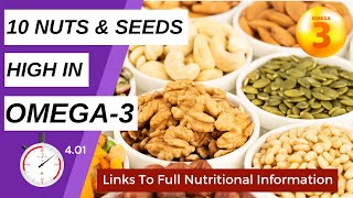 10 Nuts & Seeds High In Omega-3 | Omega-3 Rich Snacks