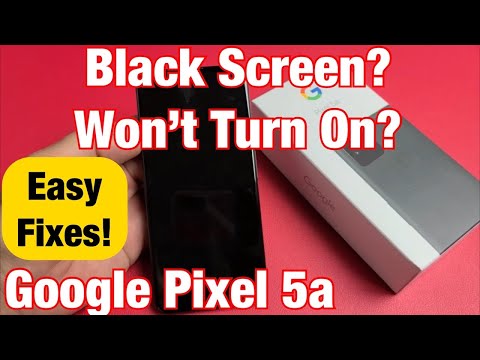 Google Pixel 5a: Black Screen, Screen Won&rsquo;t Turn On? Easy Fixes!