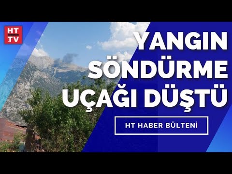 Kahramanmaraş'ta yangın söndürme uçağı düştü!