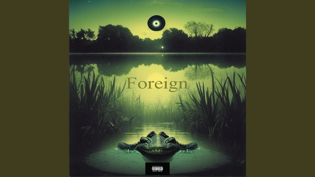 Смотреть «Foreign» на YouTube Смотреть «Foreign» на YouTube