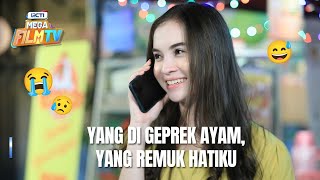 Dari Musuhan Jadi Dekat?! Mulai Gak Bisa Bohong Lagi - YANG DI GEPREK AYAM YANG REMUK HATIKU Part 2