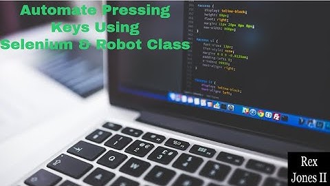 ✔ How To Automate Pressing Keyboard Keys Using Selenium & Robot Class | (Video 67)
