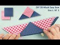 New Design 🔥 Easy Face Mask Sewing Tutorial | DIY 3D Mask | Easy Pattern Fabric Mask Making Ideas