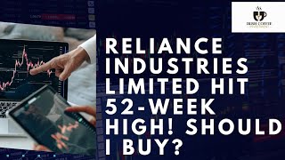 Reliance industries Ltd 52-week high! Should I BUY? #stockmarket #share #money #finance #trading