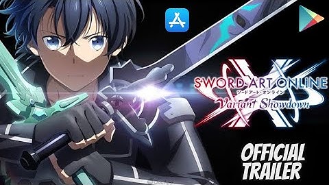 Sword Art Online : Variant Showdown Official Trailer (android/ios)