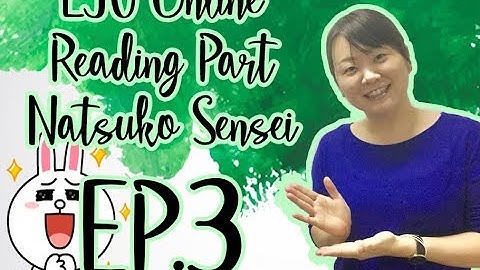 EJU : On-Line Class Reading Part By Natusko Sensei