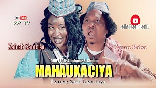 MAHAUKACIYA song by  Sani Liya Liya. ft. Zainab Sambisa and Yamu Baba