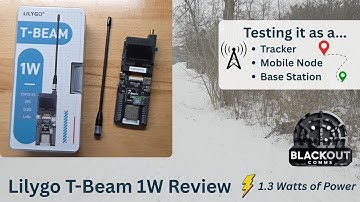 Lilygo T-Beam 1W Review - I Test How This Amped Mesh Node Performs as a Tracker & Base Station