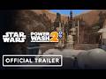 PowerWash Simulator 2 - Official Star Wars Pack Announcement Trailer