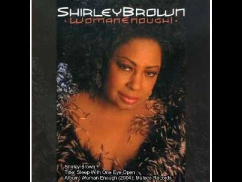 Sleep With One Eye Open by Shirley Brown