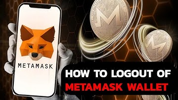 How to Log Out of MetaMask Wallet Safely?