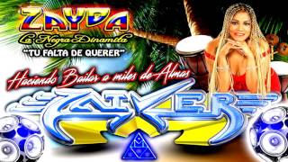 Video thumbnail of "Tu falta de querer - Zayda - Sonido ZAIVER  (Audio HQ)"