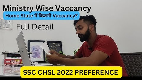 SSC CHSL 2022 POST PREFERENCE || MINISTRY WISE VACANCY DETAIL?