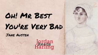 Oh! Mr Best You're Very Bad - Jane Austen poem reading | Jordan Harling Reads screenshot 4
