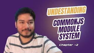 Understanding CommonJS in Node.js | Modules Made Easy